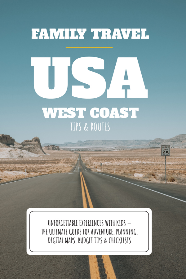 Family Travel USA West Coast